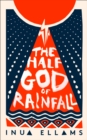 The Half-God of Rainfall - Book