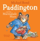 Paddington and the Marmalade Maze - Book