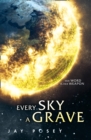 The Every Sky A Grave - eBook