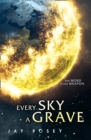 Every Sky A Grave - Book