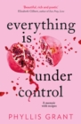 Everything is Under Control : A Memoir with Recipes - eBook