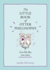 The Little Book of Otter Philosophy - eBook