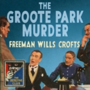 The Groote Park Murder - eAudiobook