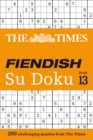 The Times Fiendish Su Doku Book 13 : 200 Challenging Su Doku Puzzles - Book
