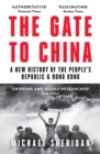 The Gate to China : A New History of the People's Republic & Hong Kong - eBook