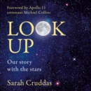 Look Up : Our Story with the Stars - eAudiobook