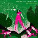 How to Kill Your Family - eAudiobook