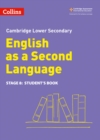 Lower Secondary English as a Second Language Student's Book: Stage 8 - Book