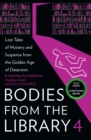 Bodies from the Library 4 : Lost Tales of Mystery and Suspense from the Golden Age of Detection - eBook