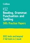 KS2 English Reading, Grammar, Punctuation and Spelling SATs Practice Papers : For the 2024 Tests - Book