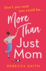 More Than Just Mom - eBook