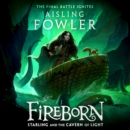Fireborn: Starling and the Cavern of Light - eAudiobook