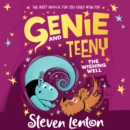 Genie and Teeny: The Wishing Well - eAudiobook