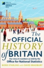 The Official History of Britain : Our Story in Numbers as Told by the Office For National Statistics - eBook