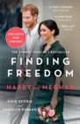 Finding Freedom : Harry and Meghan and the Making of a Modern Royal Family - Book