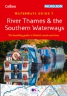 River Thames and the Southern Waterways : For Everyone with an Interest in Britain’s Canals and Rivers - Book