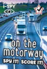 i-SPY On the Motorway : Spy it! Score it! - Book