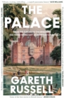 The Palace : From the Tudors to the Windsors, 500 Years of History at Hampton Court - eBook