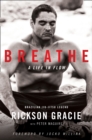 Breathe : A Life in Flow - eBook