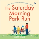 The Saturday Morning Park Run - eAudiobook