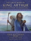 The Great Book of King Arthur and His Knights of the Round Table : A New Morte D'Arthur - eBook