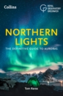 Northern Lights : The definitive guide to auroras - eBook