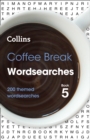Coffee Break Wordsearches Book 5 : 200 Themed Wordsearches - Book