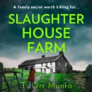 The Slaughterhouse Farm - eAudiobook