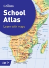 Collins School Atlas : Ideal for Learning at School and at Home - Book