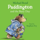 Paddington and the Busy Day - eAudiobook