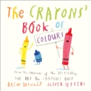 The Crayons’ Book of Colours - Book