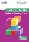 First Level Problem Solving Pack : For Curriculum for Excellence Primary Maths - Book