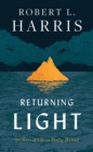 Returning Light : 30 Years of Life on Skellig Michael - eBook