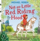 Not-So-Little Red Riding Hood - Book