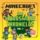 Minecraft Woodsword Chronicles Volume 1 : Into the Game, Night of the Bats, Deep Dive - eAudiobook