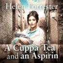 A Cuppa Tea and an Aspirin - eAudiobook