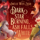 Dark Star Burning, Ash Falls White - eAudiobook