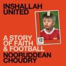 Inshallah United : A Story of Faith and Football - eAudiobook