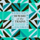 Beware of the Trains - eAudiobook