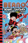Beano Dennis & Gnasher: Little Menace’s Great Escape - Book