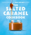 The Salted Caramel Cookbook - eBook