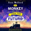 The Monkey Who Fell From The Future - eAudiobook