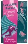Inspector French: A Losing Game - Book