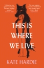 This Is Where We Live - Book