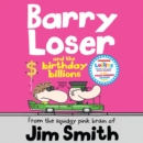 Barry Loser and the birthday billions - eAudiobook