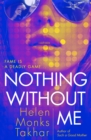 Nothing Without Me - Book