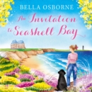 An Invitation to Seashell Bay - eAudiobook