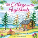 The Cottage in the Highlands - eAudiobook