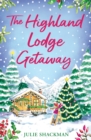 The Highland Lodge Getaway - eBook