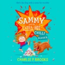 Sammy and the Extra-Hot Chilli Powder - eAudiobook
